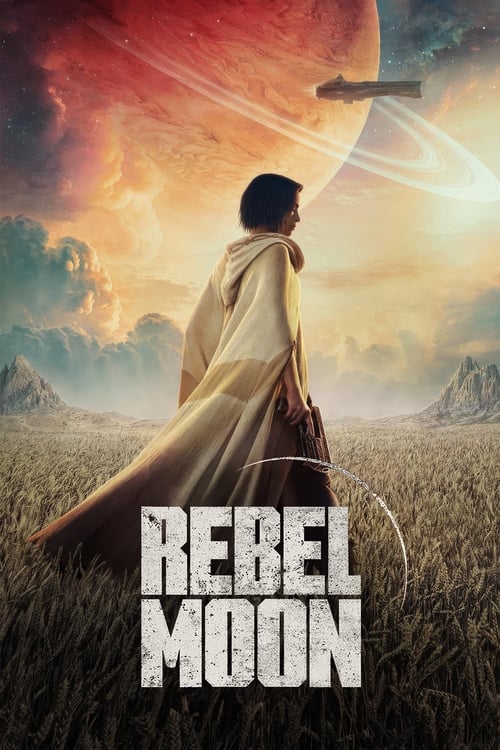 Poster Rebel Moon - Part One: A Child of Fire 2023